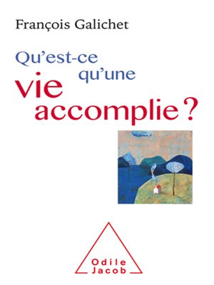cover image of Qu'est-ce qu'une vie accomplie ?